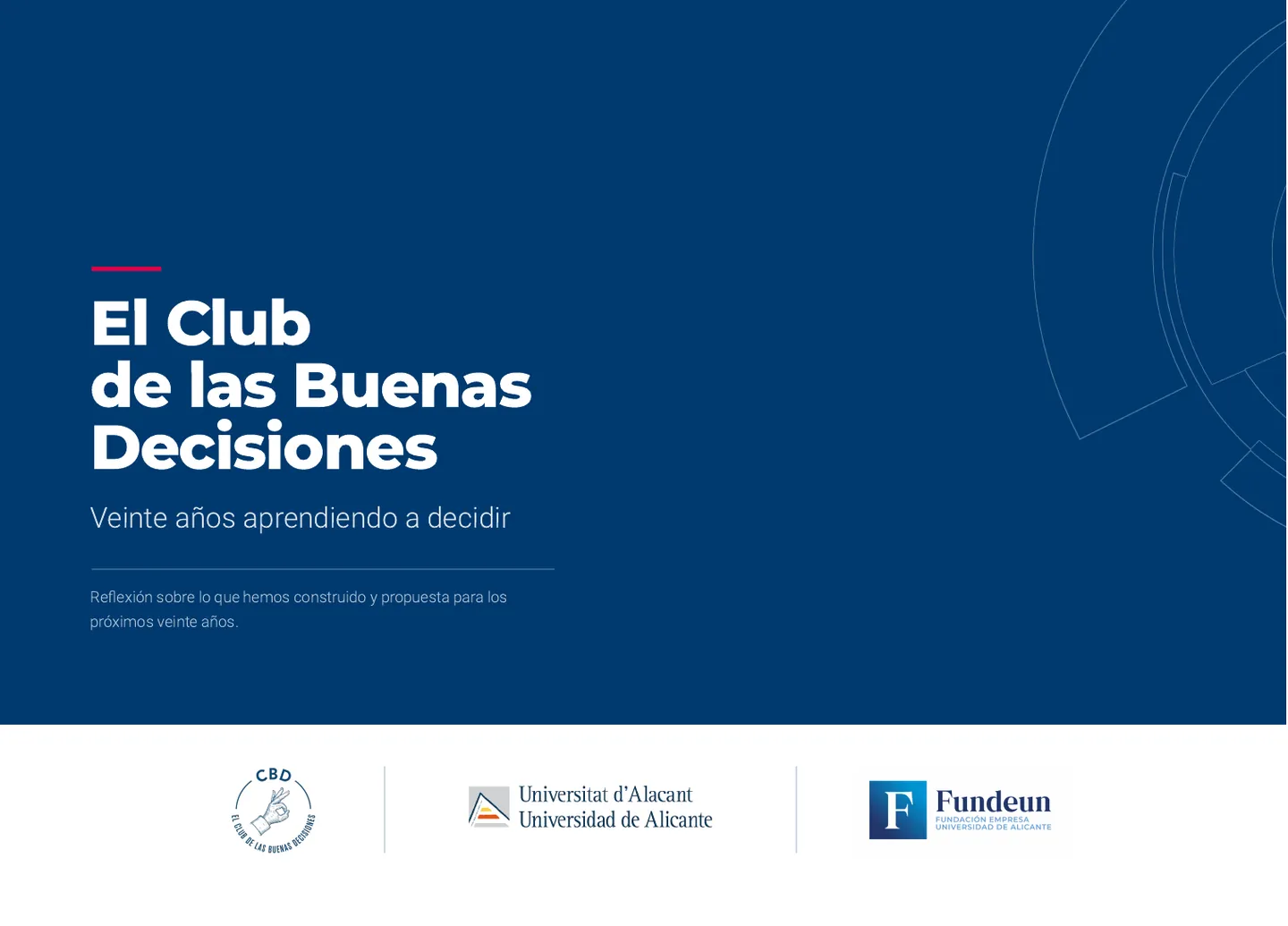 Portada. El Club de las Buenas Decisiones. Veinte años aprendiendo a decidir