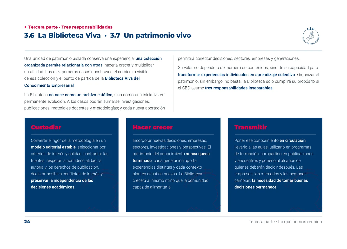 3.6 La Biblioteca Viva y 3.7 Un patrimonio vivo