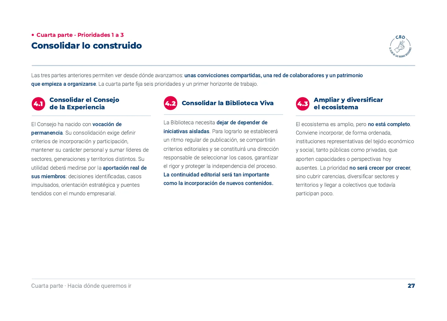 Consolidar lo construido. Prioridades 1 a 3